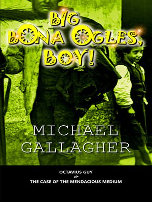 cover image of Big Bona Ogles, Boy!